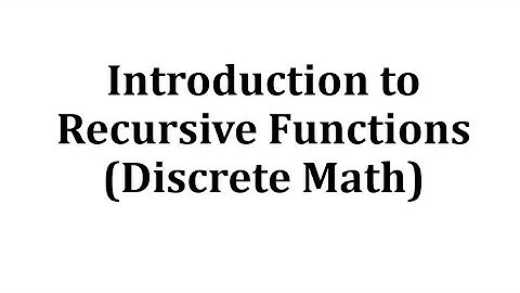 Recursive Functions (Discrete Math)