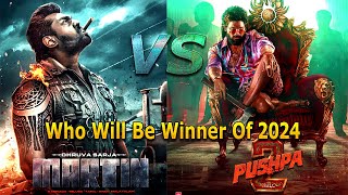 Pushpa 2 The Rule VS Martin Who Will Be Winner Of 2024 Comment Plz