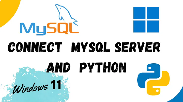 How to setup connection between MySQL server and Python on Windows 11