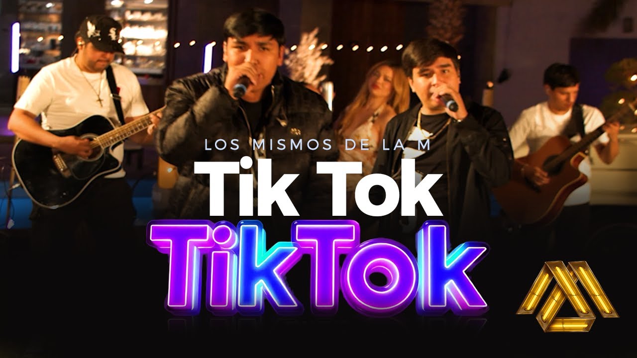 Los Mismos de la M - TikTok TikTok (Video Oficial)
