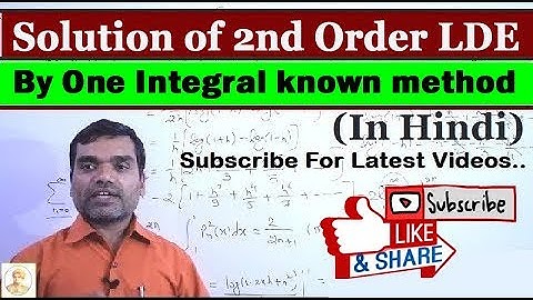 Solution of 2nd Order Linear differential Equation By One Integral known method in Hindi