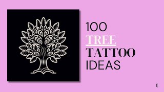 100 Tree Tattoo Design Ideas