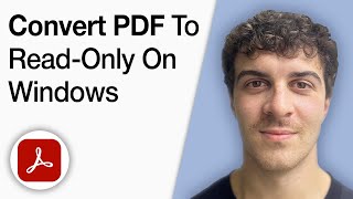 How to Convert PDF to Read Only on Windows Using Adobe Acrobat [2025 Full Guide]