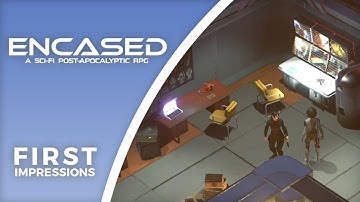 Colonel RPG Plays Encased: A Sci-Fi Post-Apocalyptic RPG - Part 2 - Combat and CCTV repairs