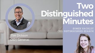 Two Distinguished Minutes With Tim Dickson And Somer Hackley