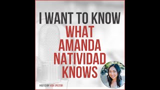 I Want To Know What Amanda Natividad Knows