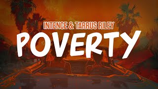 Intence &amp; Tarrus Riley - POVERTY (Lyric Video)