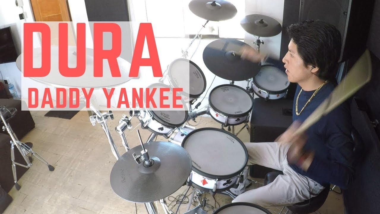 Daddy Yankee - Dura | Cover Bateria