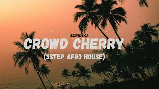 Ezzya Crowd Cherryvisualizer3 Step Afro House