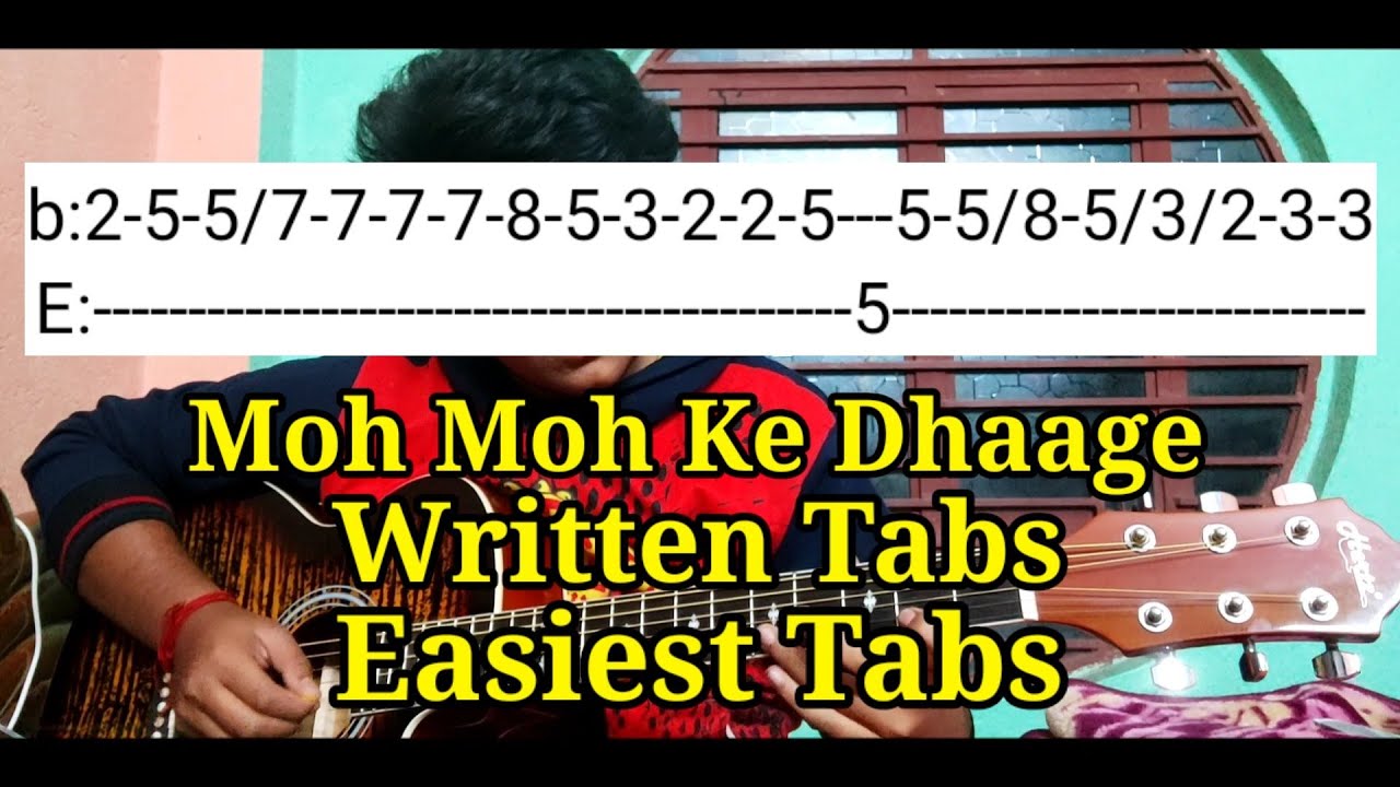 Moh Moh Ke Dhaage Guitar Tabs  Moh Moh Ke Dhaage Guitar Lesson  Rajdip Halder