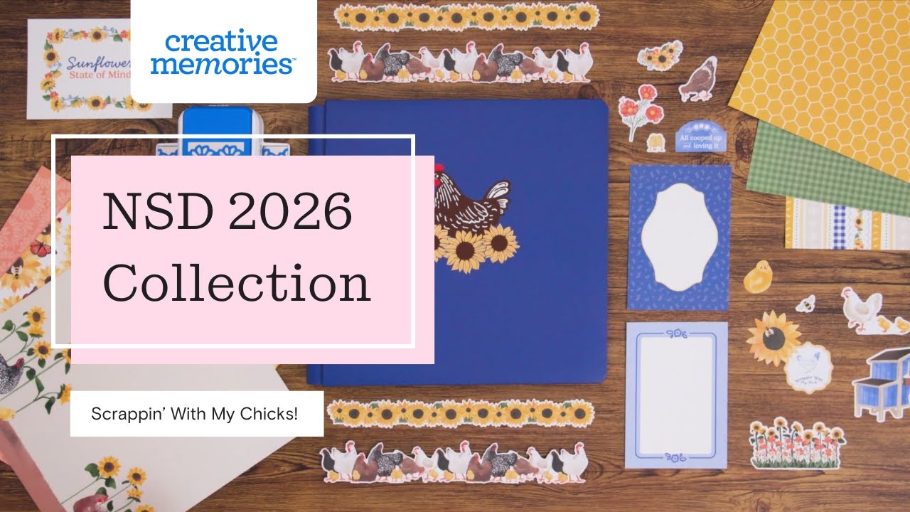 NSD 2026 Collection: Scrappin’ with My Chicks