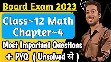 Class 12th NCERT Maths Chapter 4 Determinats | सारणिक | Class 12 Math Most Important Questions