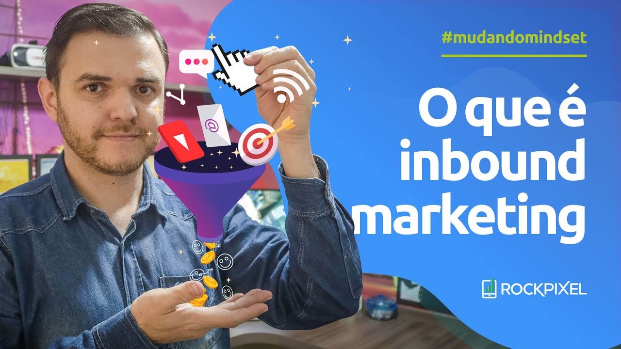 O que é Inbound Marketing e como utilizar para minha empresa? - YouTube