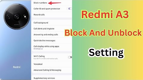 Redmi A3 Block and Unblock Remove | Redmi A3 Blocked Number | Redmi Blacklist Notification off