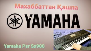 2021 Хит! Махаббаттан Қашпа (Cover) - Ершат  Yamaha Psr Sx900