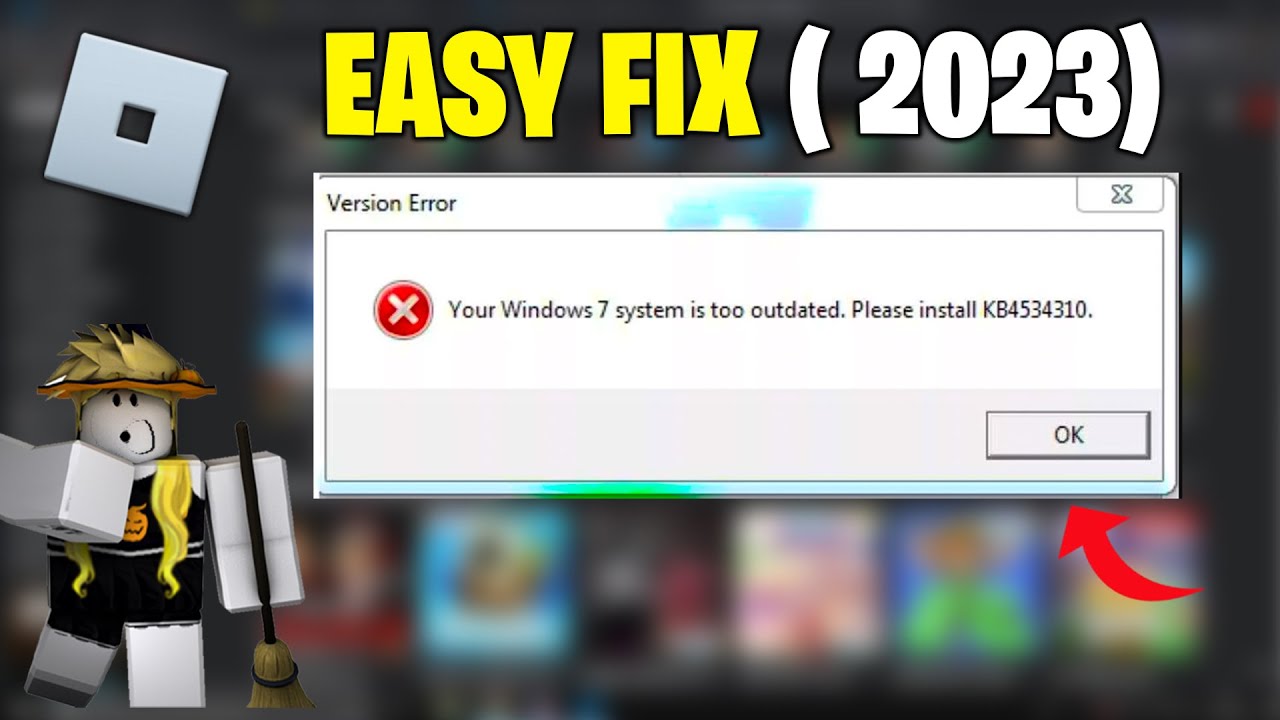 Ошибка Roblox Your Windows 7 system is too outdated. Please