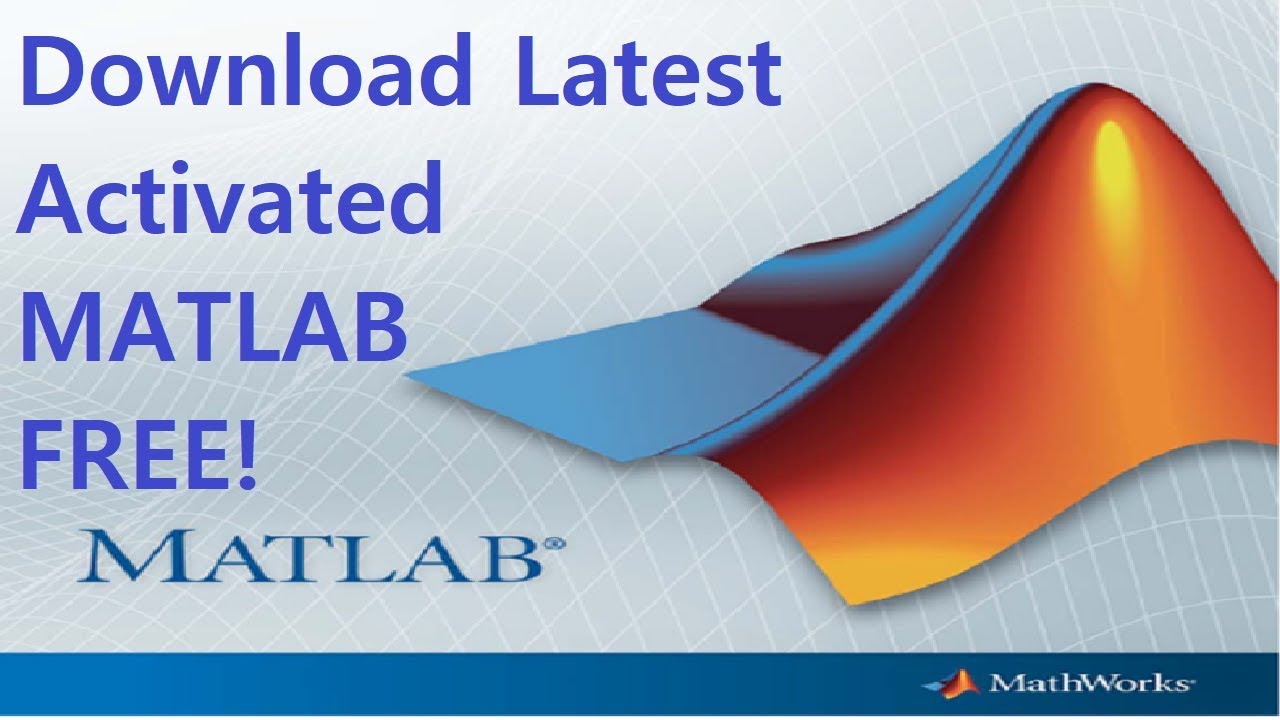 *Latest* Download & Install MATLAB for FREE! YouTube