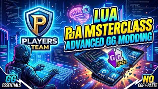 Lua Scripting Masterclass: From Basic Logic to Advanced GG Modding | 
