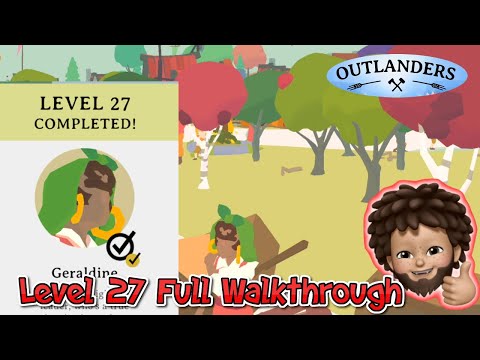 Outlanders - level 27 Geraldine  walkthrough | Apple Arcade