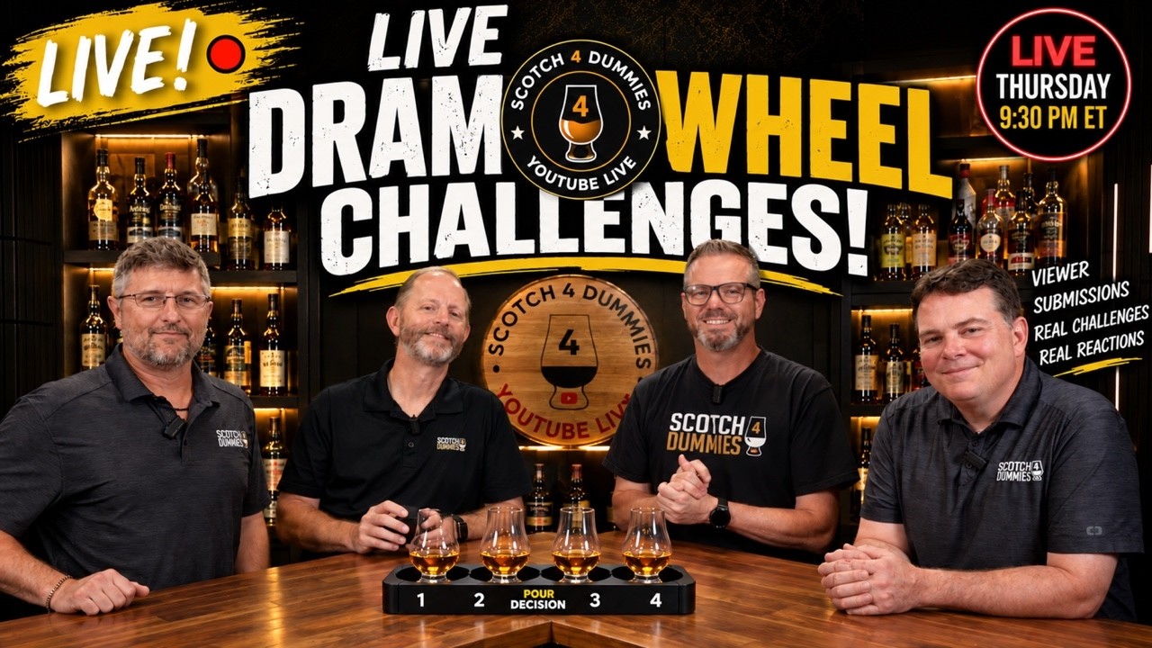 Dram Wheel Challenges ALL NIGHT! 🥃 | Scotch 4 Dummies LIVE