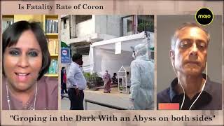 Is Coronavirus as deadly as the world and India thinks? "Without Random Sampling we will not know"