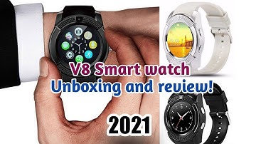 The New V8 Smart Watch version 2021: Unboxing and Review Latest