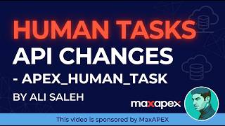 APEX 26.1 New Features for Human Tasks: API Changes - APEX_HUMAN_TASK