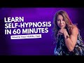 Learn Self-Hypnosis in 60 Minutes: Rewire Your Habits, Fast