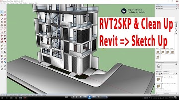 Revit KT Export Revit sang Sketch Up - Giữ nguyên map vật liệu với Add-in RVT2SKP
