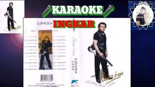 Rhoma Irama_'INGKAR'(New_Version Karaoke/NoVocal) Musik Original. || Cipt. Rhoma Irama