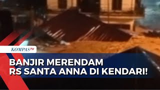 Tak Hanya Terjang Permukiman Warga, Banjir Juga Genangi RS Santa Anna di Kendari!