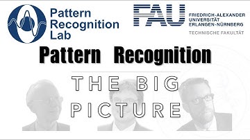 Pattern Recognition - The Big Picture
