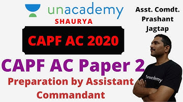 CAPF AC 2020 Preparation | CAPF AC Paper 2 | Preparation by Assistant Commandant