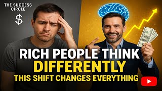 The Mindset Shift That Makes the Rich Richer (Most People Never Learn This)