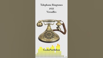 TelePhone Ringtone Evolution - Versailles 1935 | Geeks Parthiban