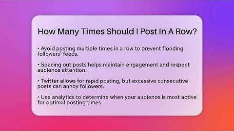 How Many Times Should I Post In A Row? - Everyday-Networking