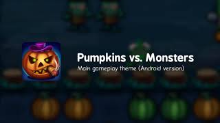 Main Gameplay Theme (Android version) - Pumpkins vs. Monsters screenshot 5