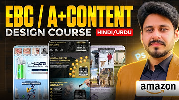 Amazon A+ Content Design Course (2026) | EBC | Full Guide + AI Workflow