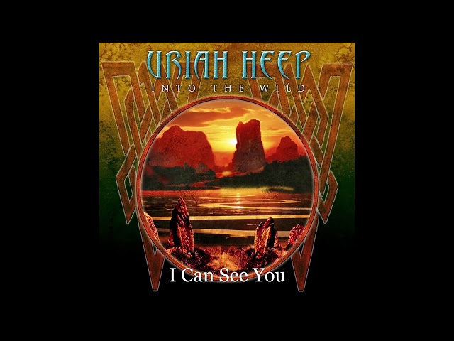 Uriah Heep - I Can See You