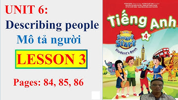Tiếng Anh 4,  smart start, Unit 6 Describing people, Lesson 3, studentbook |  Learn English with me