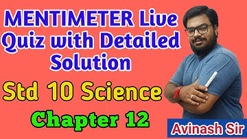 MENTIMETER Live Quiz with Solution | Std 10 Science | MOST IMP Questions | Chapter 11| By AvinashSir
