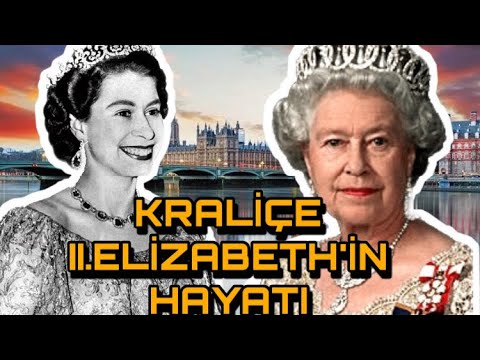 Dünyayı Yöneten Kadın Kraliçe 2. Elizabeth&rsquo;in Hayatı