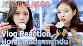 💖korea reaction to JENNIE-Homemade mandu vlog (feat. JISOO)