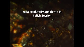 How to Identify Sphalerite in Polish Section
