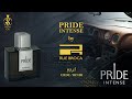 PRIDE INTENSE by RUE BROCA - JUST WOW | Urdu/Hindi