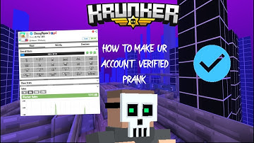 HOW TO MAKE YOUR ACCOUNT LOOK VERIFIED IN KRUNKER!!!(PRANK)