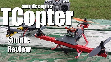 TCopter Simple Review & Flights