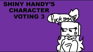 Shiny Handy's Random Character Voting 3