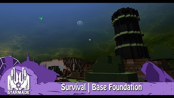 StarMade | Survival | Episode 5 | Base Foundation