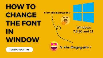 How to Change Font in Windows 7,8,10 and 11